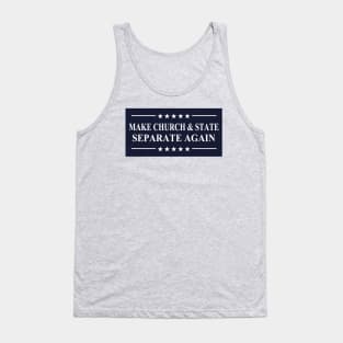 Make Church and State Separate Again Pro Choice Now Tank Top